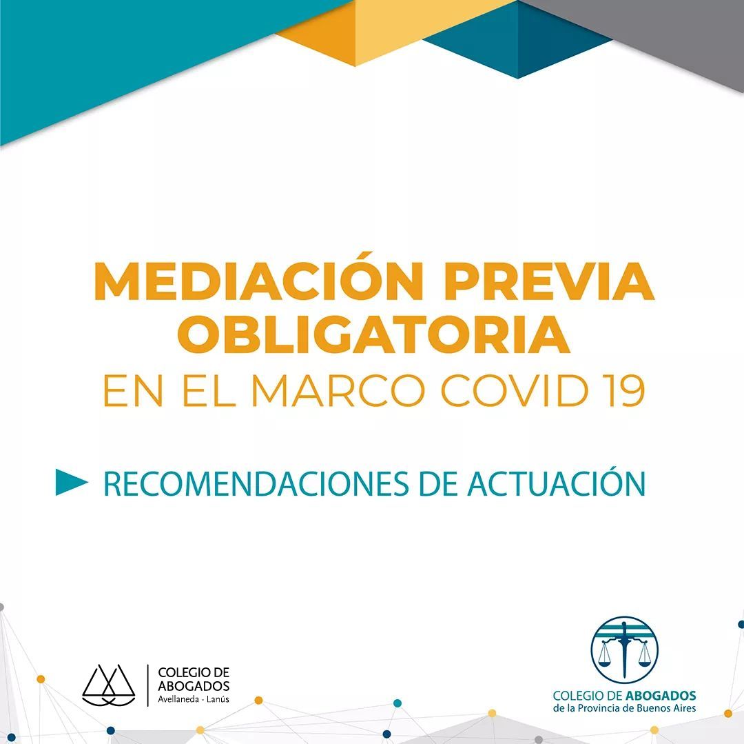 COVID 19 || MEDIACIÓN PREVIA OBLIGATORIA - CAAL - Colegio de abogados  Avellaneda - Lanús